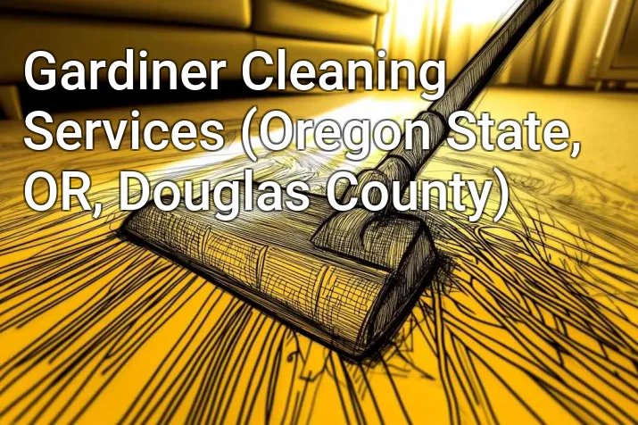 Gardiner Cleaning Services (Oregon State, OR, Douglas County)