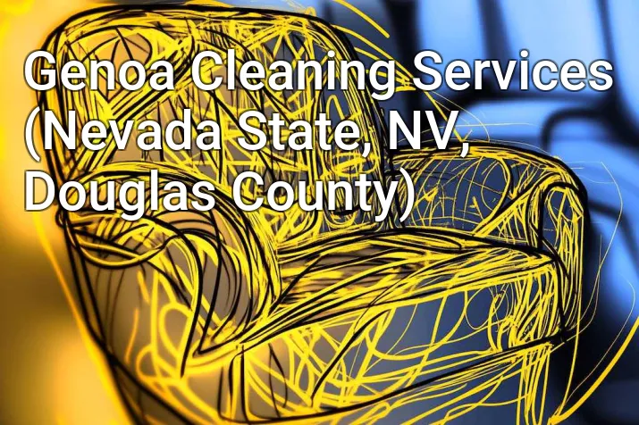 Genoa Cleaning Services (Nevada State, NV, Douglas County)