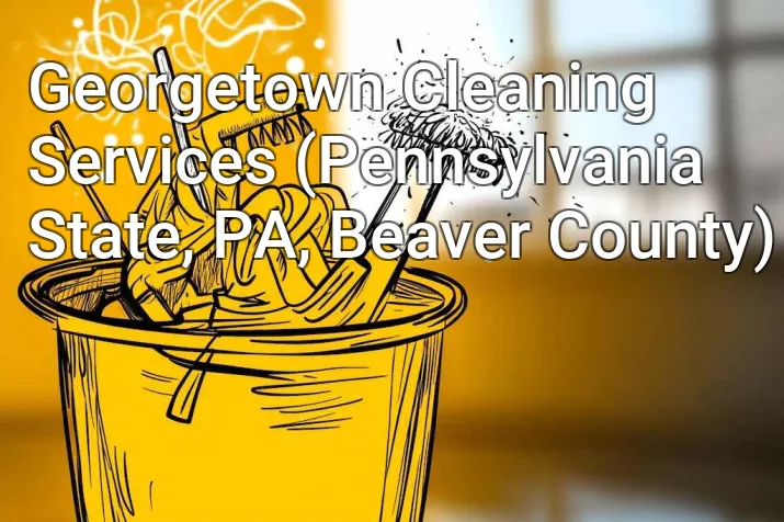 Georgetown Cleaning Services (Pennsylvania State, PA, Beaver County)