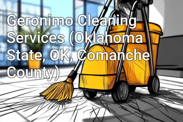 Geronimo Cleaning Services (Oklahoma State, OK, Comanche County)