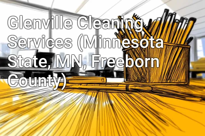 Glenville Cleaning Services (Minnesota State, MN, Freeborn County)
