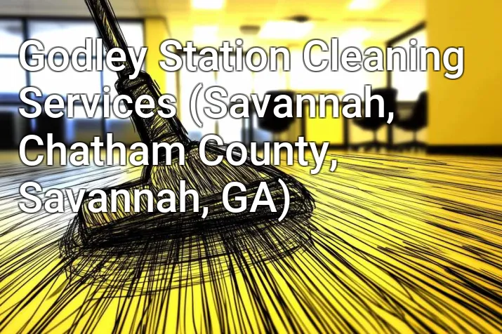 Godley Station Cleaning Services (Savannah, Chatham County, Savannah, GA)