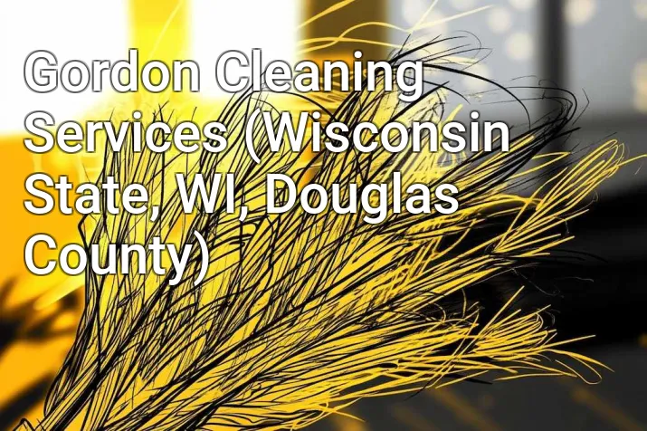 Gordon Cleaning Services (Wisconsin State, WI, Douglas County)