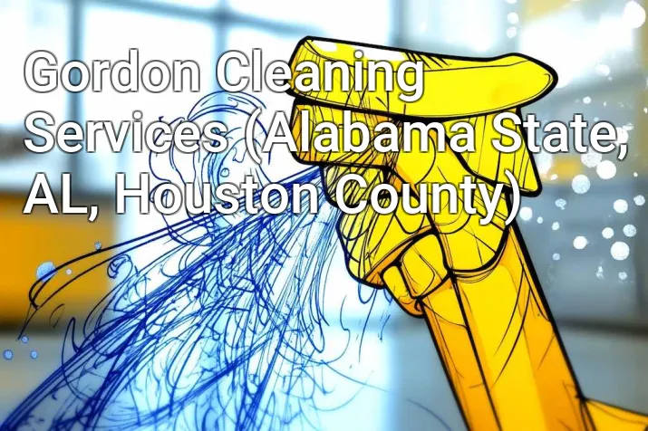 Gordon Cleaning Services (Alabama State, AL, Houston County)
