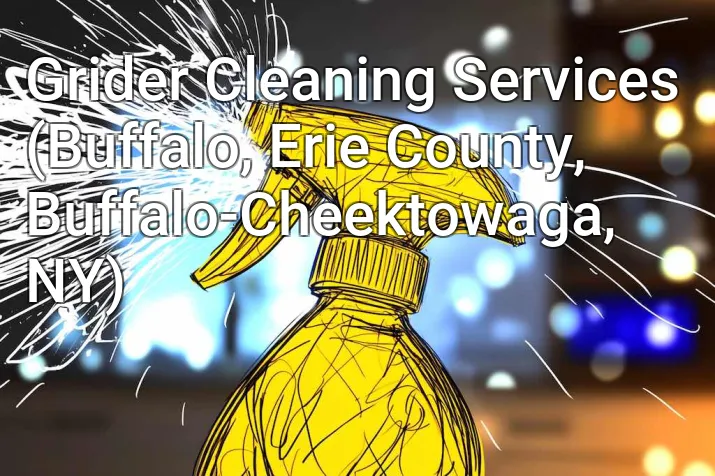 Grider Cleaning Services (Buffalo, Erie County, Buffalo-Cheektowaga, NY)