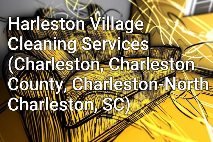 Harleston Village Cleaning Services (Charleston, Charleston County, Charleston-North Charleston, SC)
