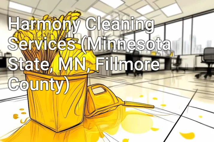 Harmony Cleaning Services (Minnesota State, MN, Fillmore County)