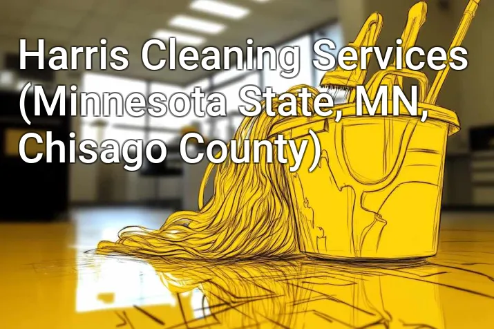 Harris Cleaning Services (Minnesota State, MN, Chisago County)