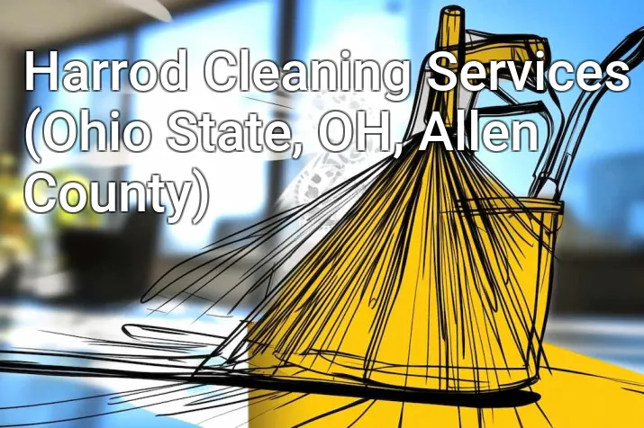 Harrod Cleaning Services (Ohio State, OH, Allen County)