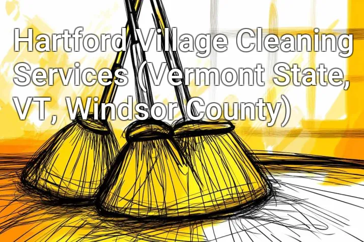 Hartford Village Cleaning Services (Vermont State, VT, Windsor County)