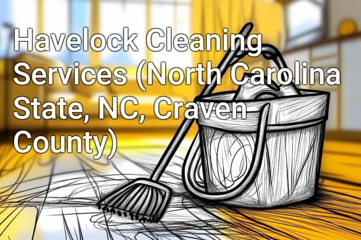 Havelock Cleaning Services (North Carolina State, NC, Craven County)