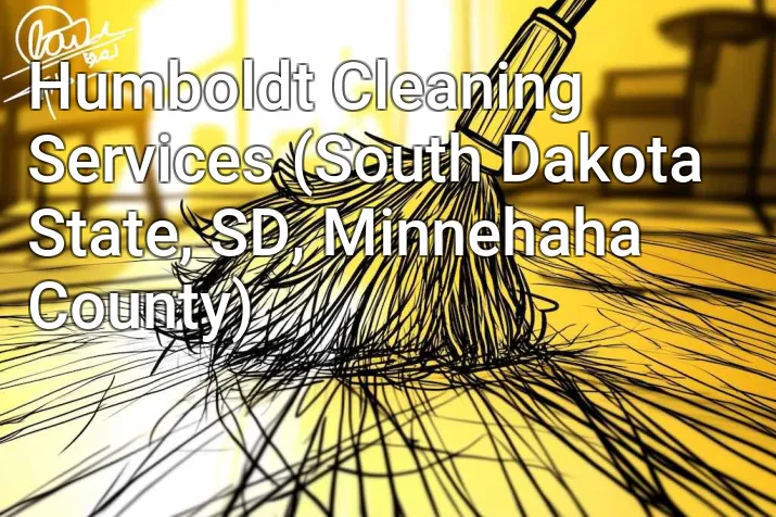 Humboldt Cleaning Services (South Dakota State, SD, Minnehaha County)