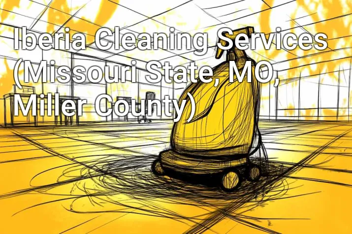 Iberia Cleaning Services (Missouri State, MO, Miller County)