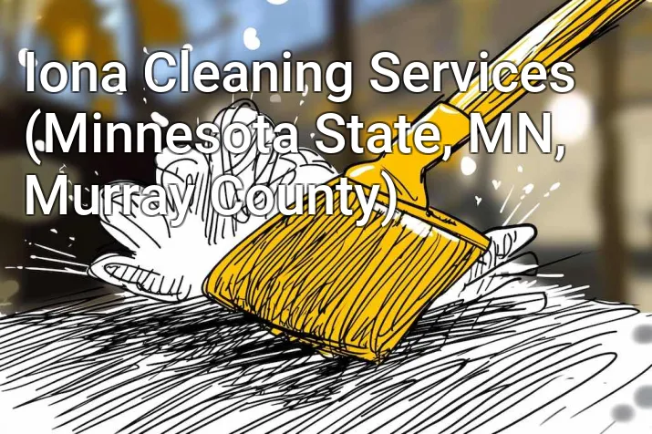 Iona Cleaning Services (Minnesota State, MN, Murray County)
