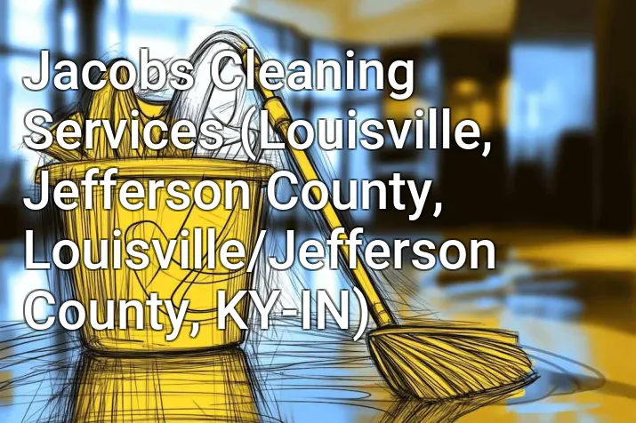 Jacobs Cleaning Services (Louisville, Jefferson County, Louisville/Jefferson County, KY-IN)