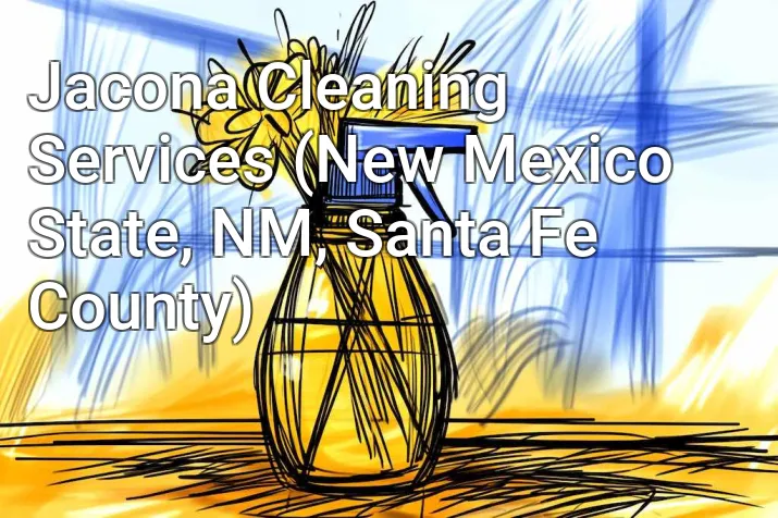 Jacona Cleaning Services (New Mexico State, NM, Santa Fe County)