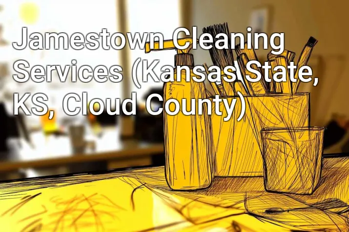 Jamestown Cleaning Services (Kansas State, KS, Cloud County)