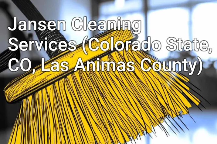 Jansen Cleaning Services (Colorado State, CO, Las Animas County)