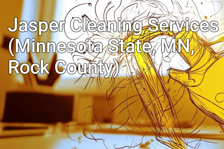 Jasper Cleaning Services (Minnesota State, MN, Rock County)