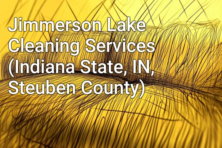 Jimmerson Lake Cleaning Services (Indiana State, IN, Steuben County)