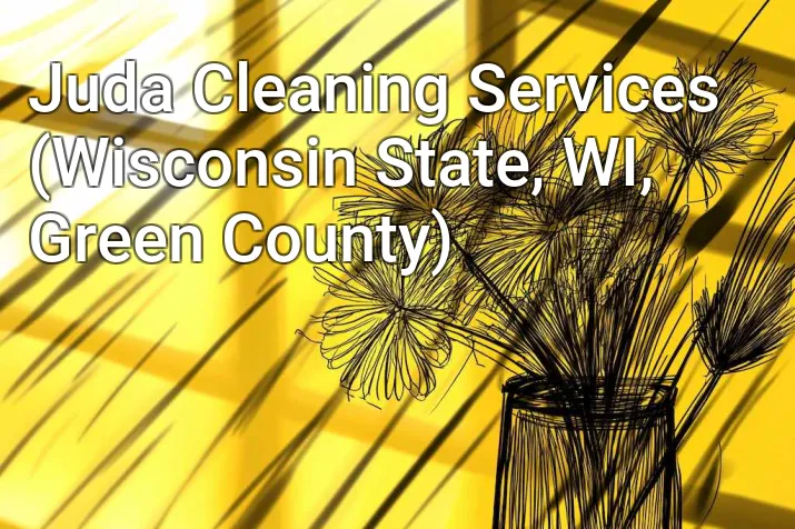 Juda Cleaning Services (Wisconsin State, WI, Green County)