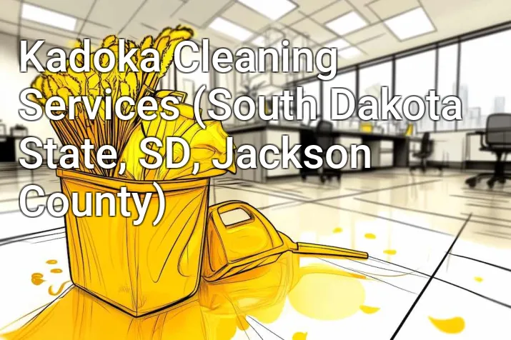 Kadoka Cleaning Services (South Dakota State, SD, Jackson County)