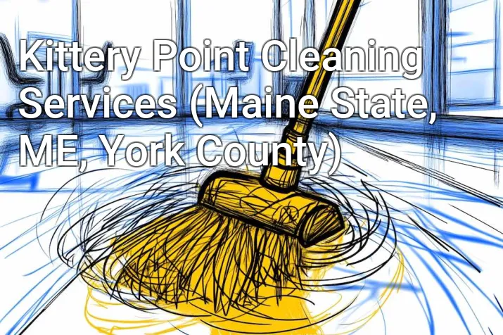 Kittery Point Cleaning Services (Maine State, ME, York County)