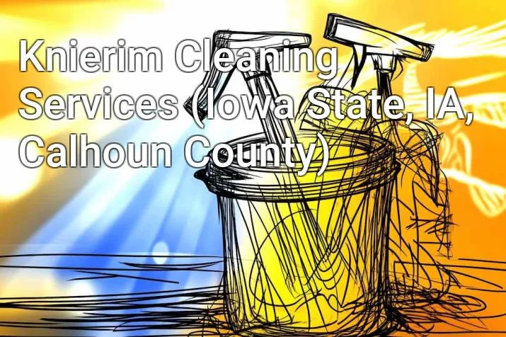 Knierim Cleaning Services (Iowa State, IA, Calhoun County)