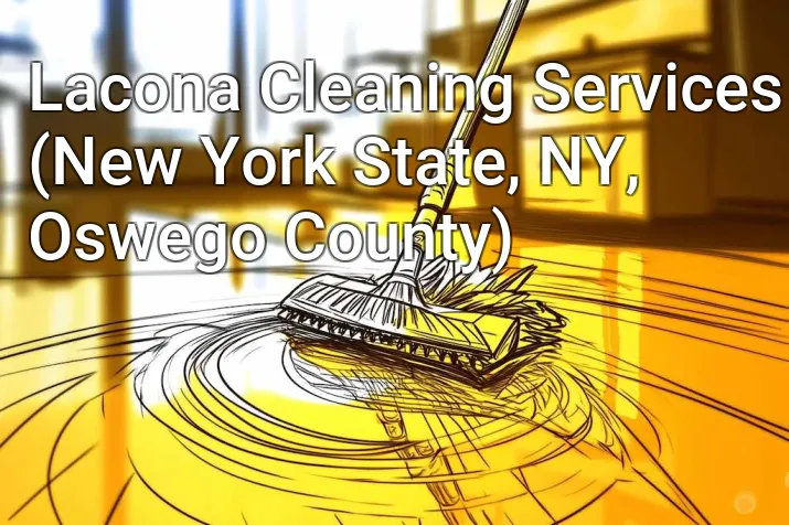 Lacona Cleaning Services (New York State, NY, Oswego County)