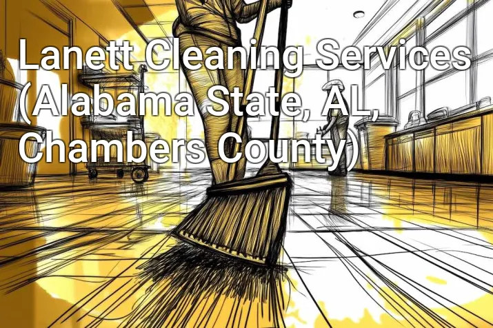 Lanett Cleaning Services (Alabama State, AL, Chambers County)