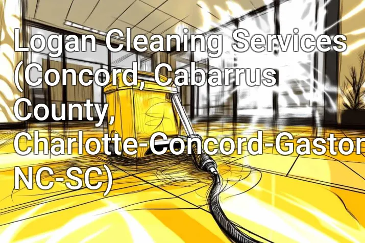 Logan Cleaning Services (Concord, Cabarrus County, Charlotte-Concord-Gastonia, NC-SC)