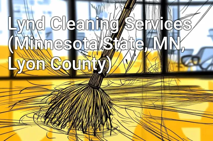 Lynd Cleaning Services (Minnesota State, MN, Lyon County)