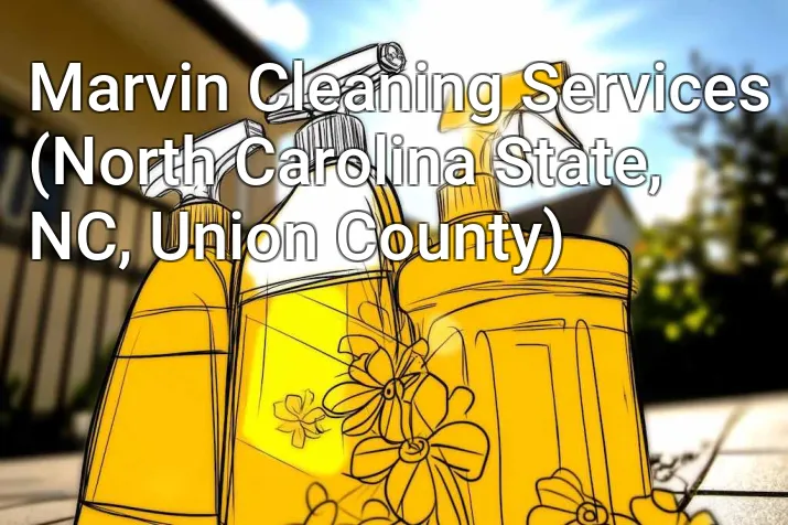 Marvin Cleaning Services (North Carolina State, NC, Union County)