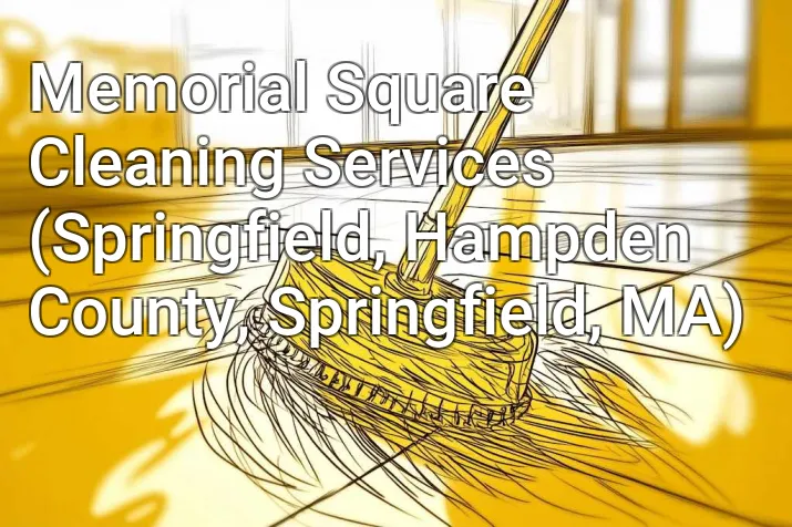 Memorial Square Cleaning Services (Springfield, Hampden County, Springfield, MA)