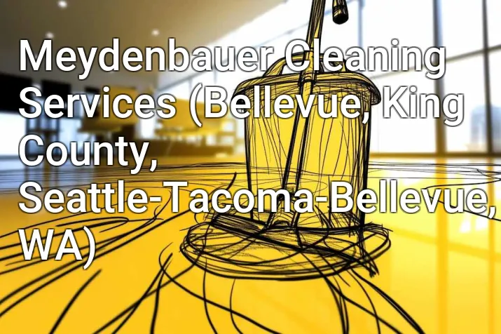 Meydenbauer Cleaning Services (Bellevue, King County, Seattle-Tacoma-Bellevue, WA)
