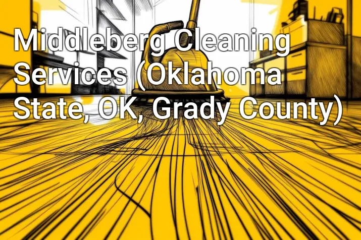 Middleberg Cleaning Services (Oklahoma State, OK, Grady County)