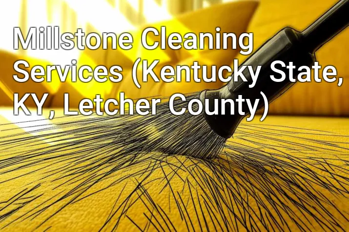 Millstone Cleaning Services (Kentucky State, KY, Letcher County)