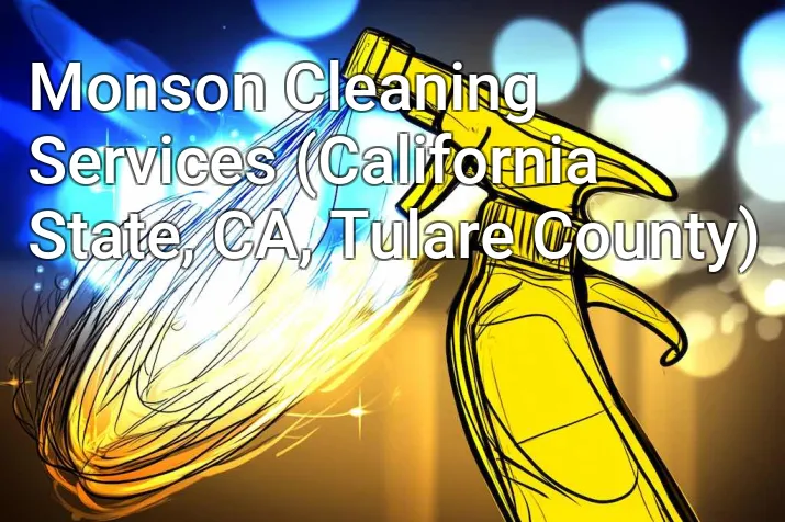 Monson Cleaning Services (California State, CA, Tulare County)