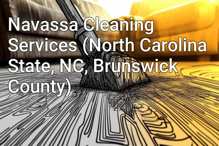 Navassa Cleaning Services (North Carolina State, NC, Brunswick County)