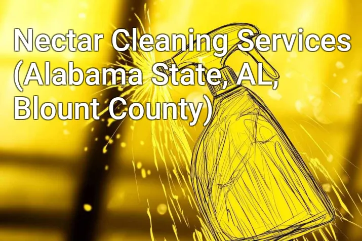 Nectar Cleaning Services (Alabama State, AL, Blount County)