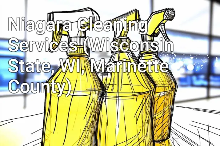 Niagara Cleaning Services (Wisconsin State, WI, Marinette County)