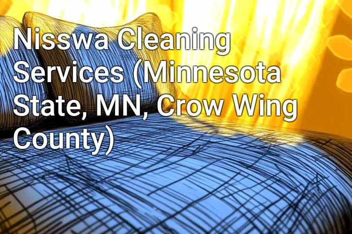 Nisswa Cleaning Services (Minnesota State, MN, Crow Wing County)