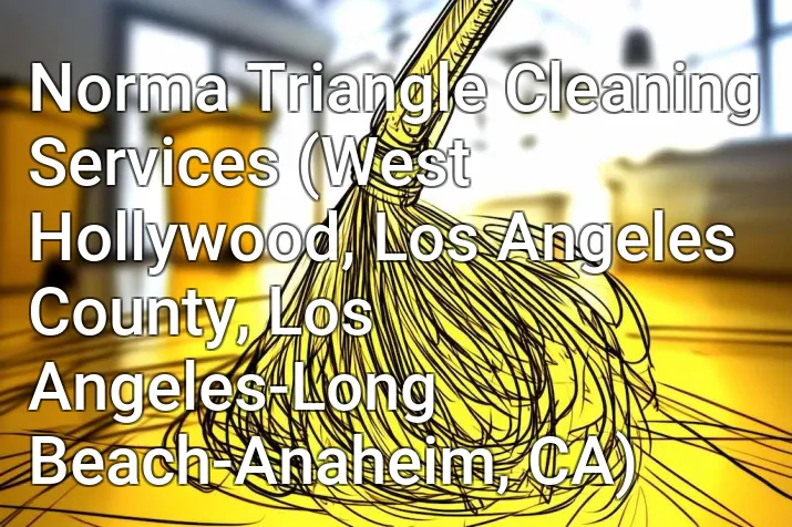 Norma Triangle Cleaning Services (West Hollywood, Los Angeles County, Los Angeles-Long Beach-Anaheim, CA)