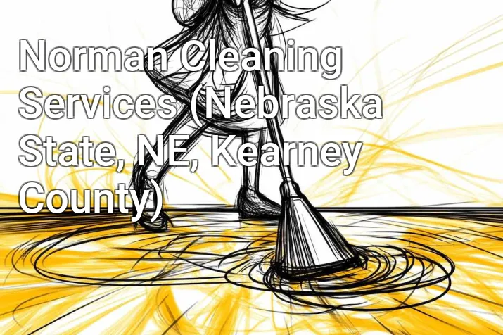 Norman Cleaning Services (Nebraska State, NE, Kearney County)