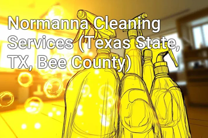 Normanna Cleaning Services (Texas State, TX, Bee County)