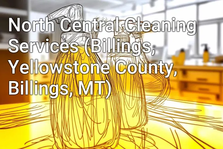 North Central Cleaning Services (Billings, Yellowstone County, Billings, MT)