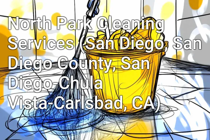 North Park Cleaning Services (San Diego, San Diego County, San Diego-Chula Vista-Carlsbad, CA)