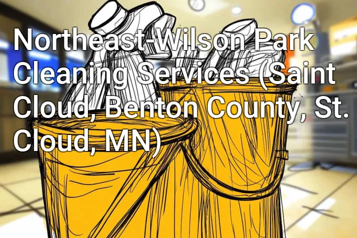 Northeast-Wilson Park Cleaning Services (Saint Cloud, Benton County, St. Cloud, MN)