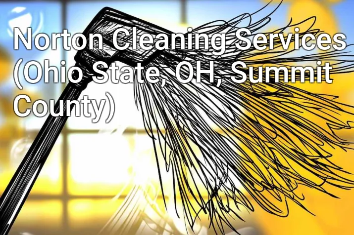 Norton Cleaning Services (Ohio State, OH, Summit County)