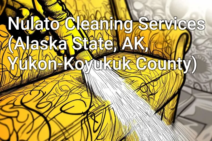 Nulato Cleaning Services (Alaska State, AK, Yukon-Koyukuk County)
